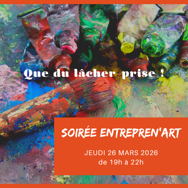 Soirée Entrepren’Art